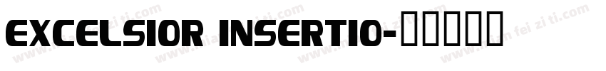 Excelsior Insertio字体转换